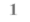 1
